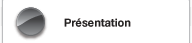 pr&eacute;sentation